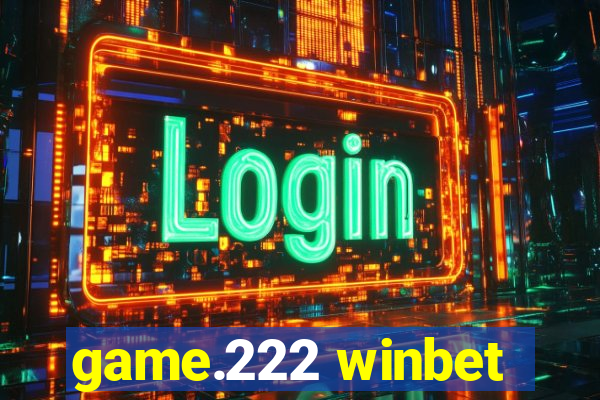 game.222 winbet